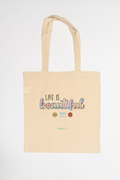 Life Is Beautiful Long Handle Natural Cotton Tote Bag